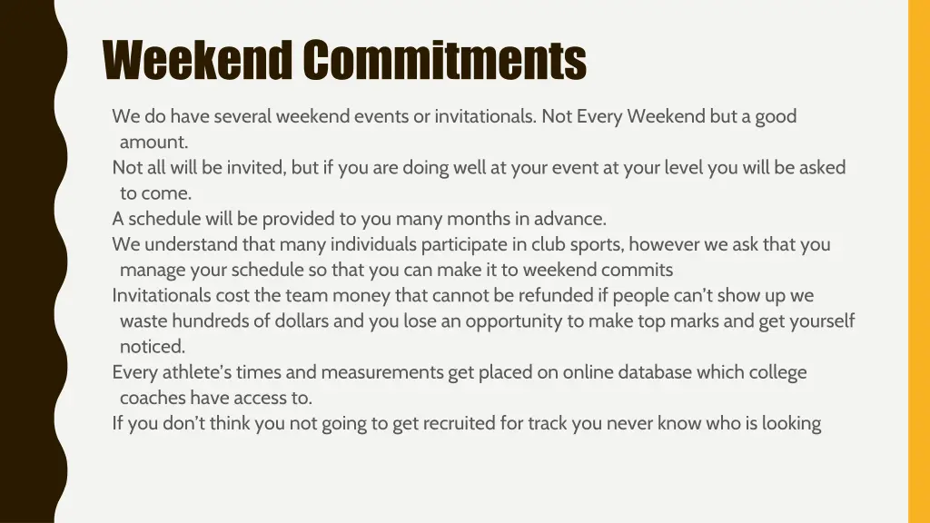 weekend commitments