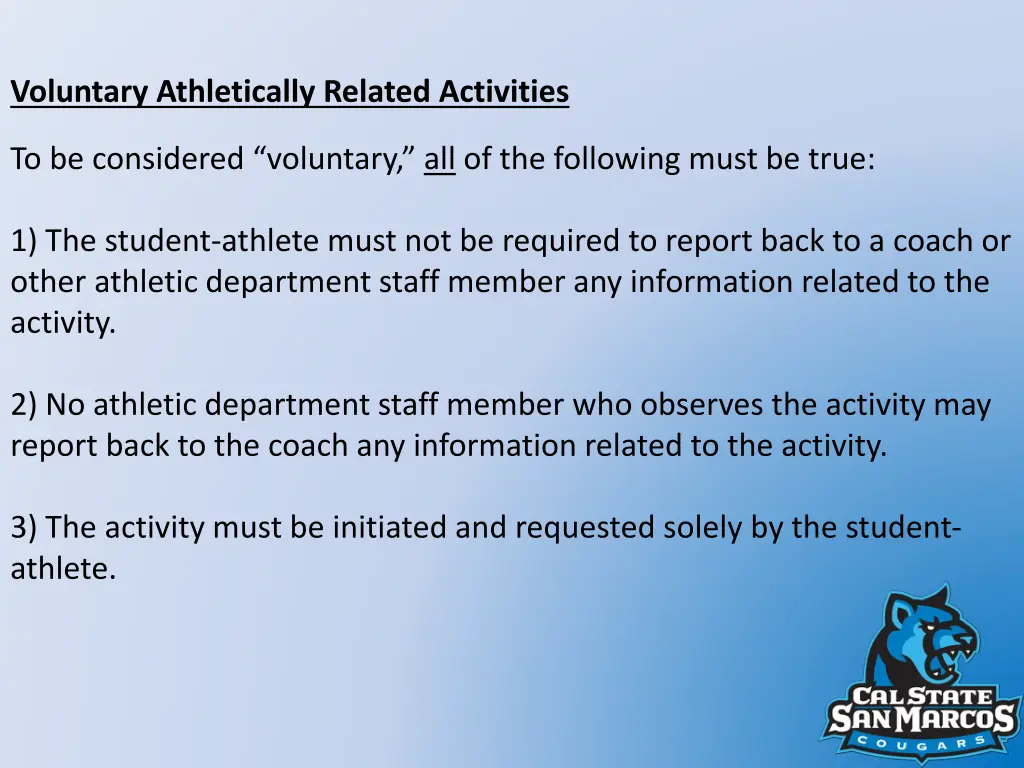 voluntary athletically related activities