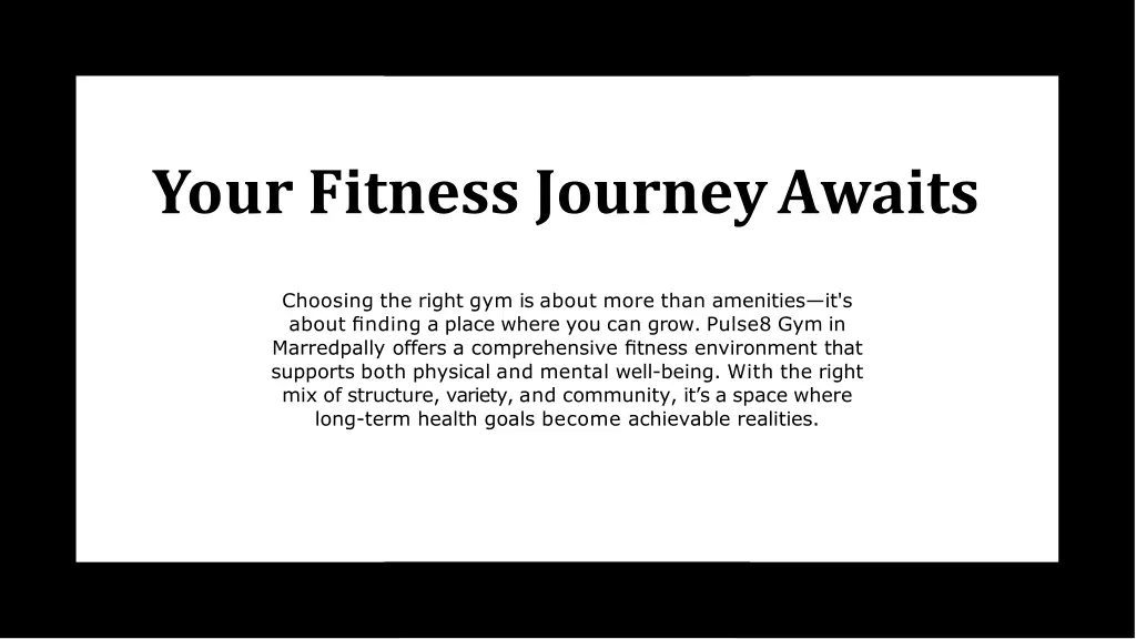 your fitness journey awaits