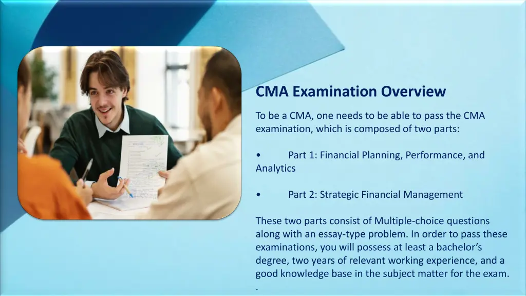 cma examination overview