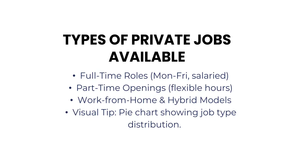 types of private jobs available full time roles