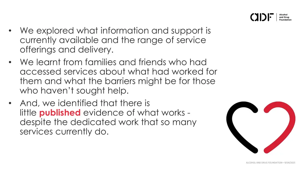 we explored what information and support