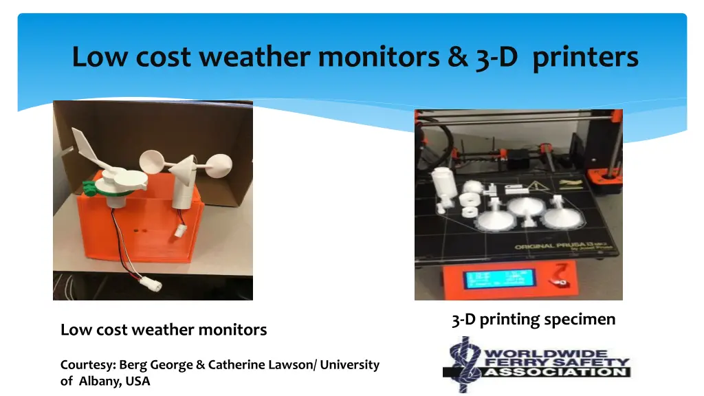 low cost weather monitors 3 d printers