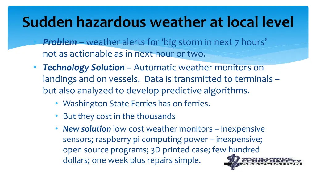 sudden hazardous weather at local level