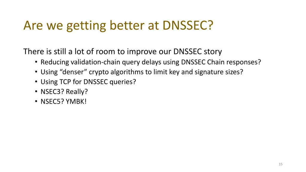 are we getting better at dnssec