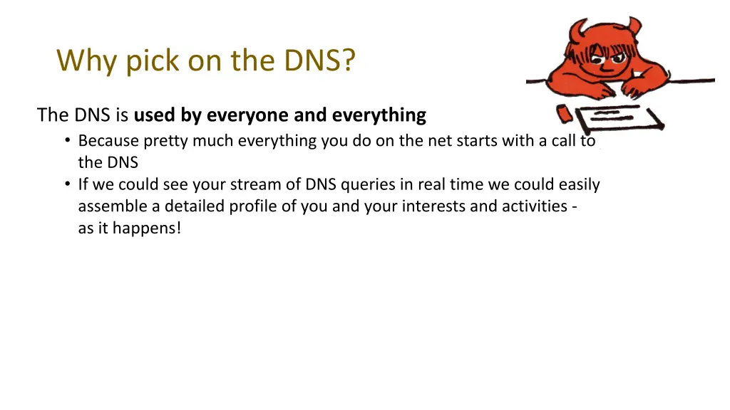 why pick on the dns