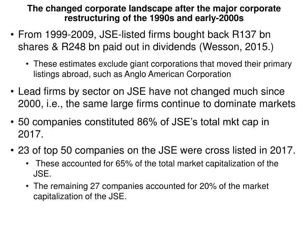 the changed corporate landscape after the major