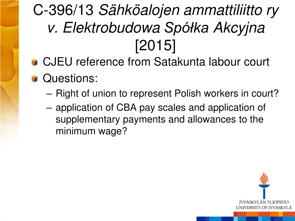 c 396 13 s hk alojen ammattiliitto
