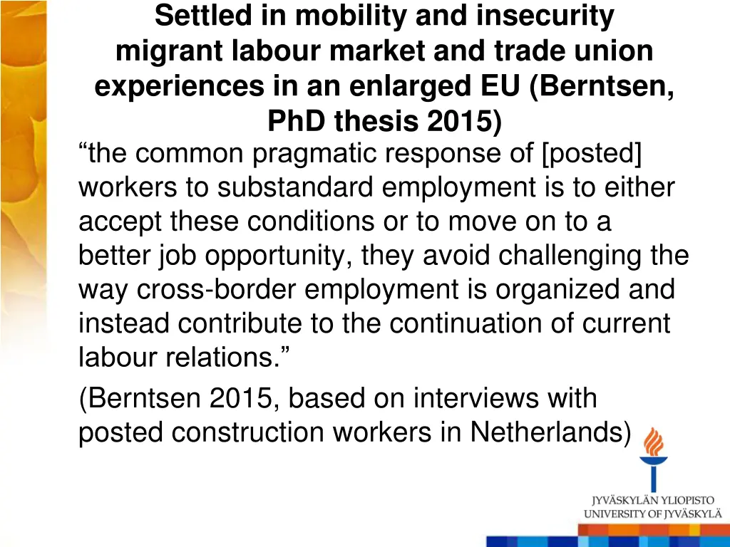 settled in mobility and insecurity migrant labour