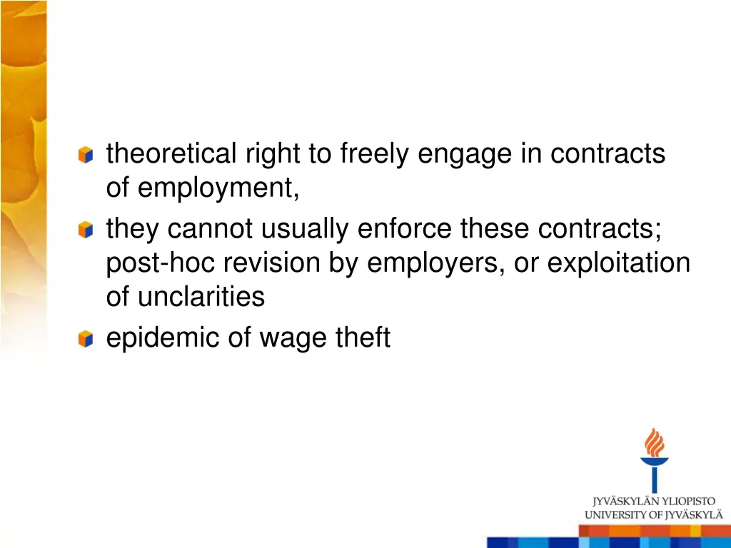 theoretical right to freely engage in contracts