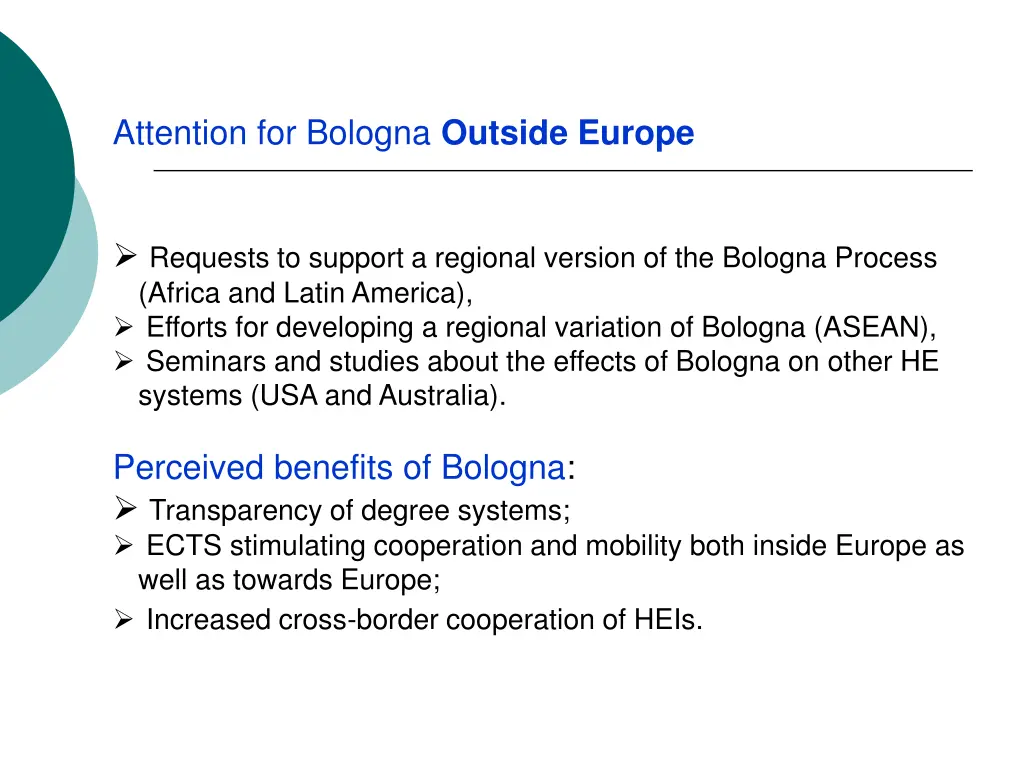 attention for bologna outside europe