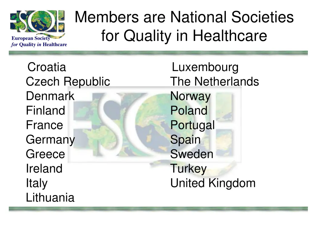 members are national societies for quality