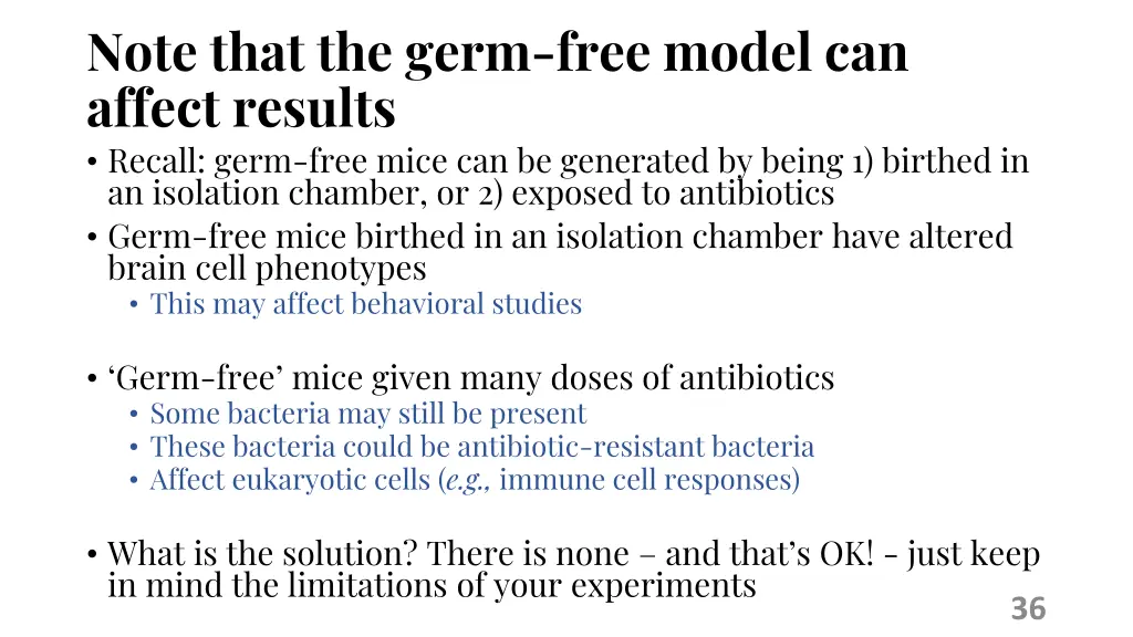note that the germ free model can affect results