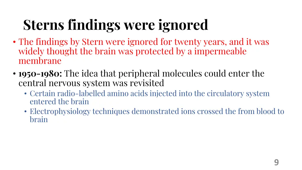 sterns findings were ignored the findings
