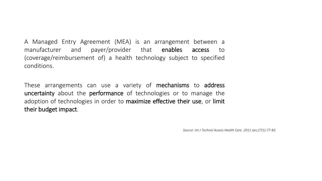 a managed entry agreement mea is an arrangement