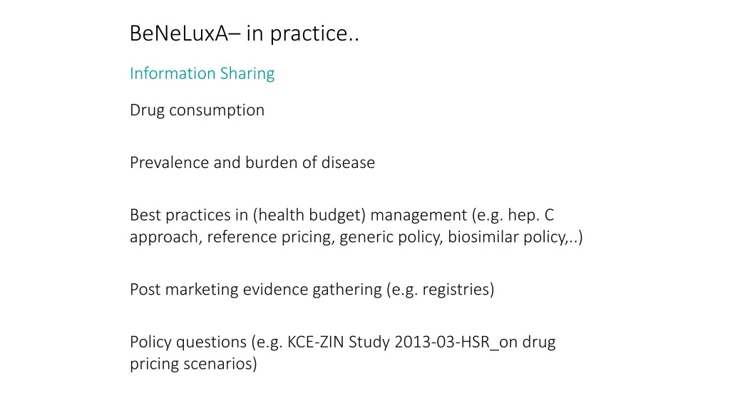 beneluxa in practice 2