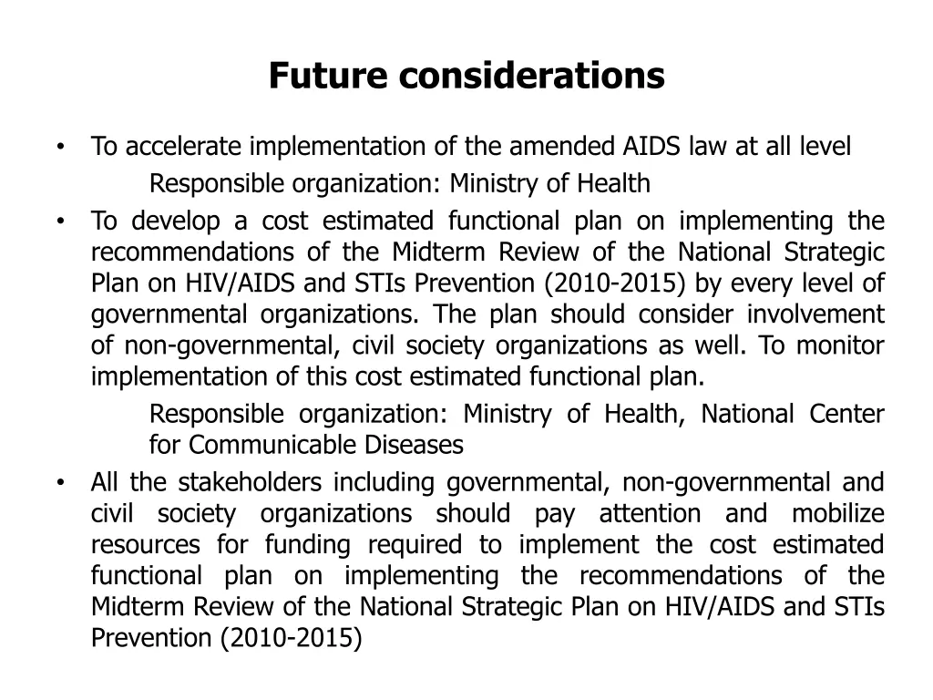future considerations
