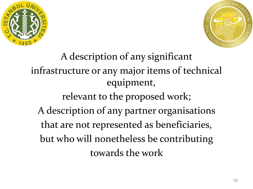 a description of any significant infrastructure
