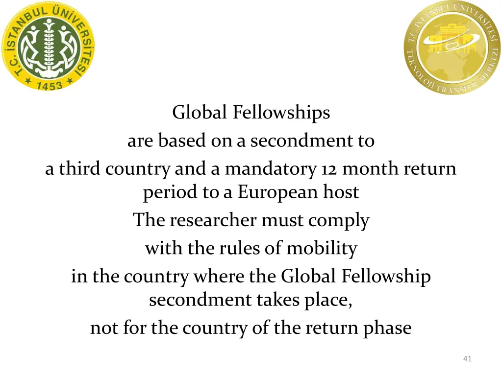 global fellowships are based on a secondment