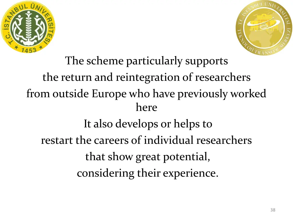 the scheme particularly supports the return