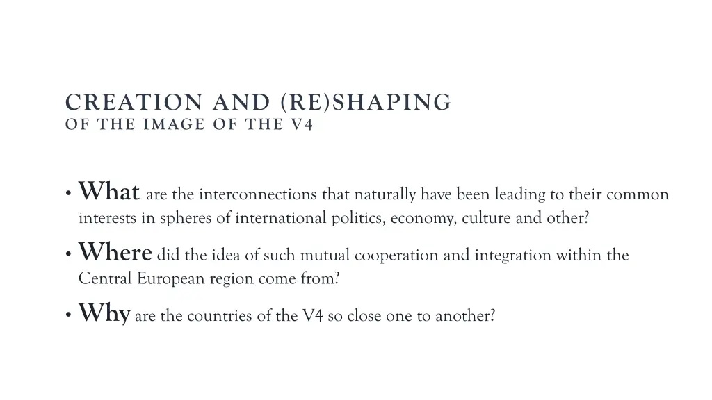 creation and re shaping of the image of the v4 1