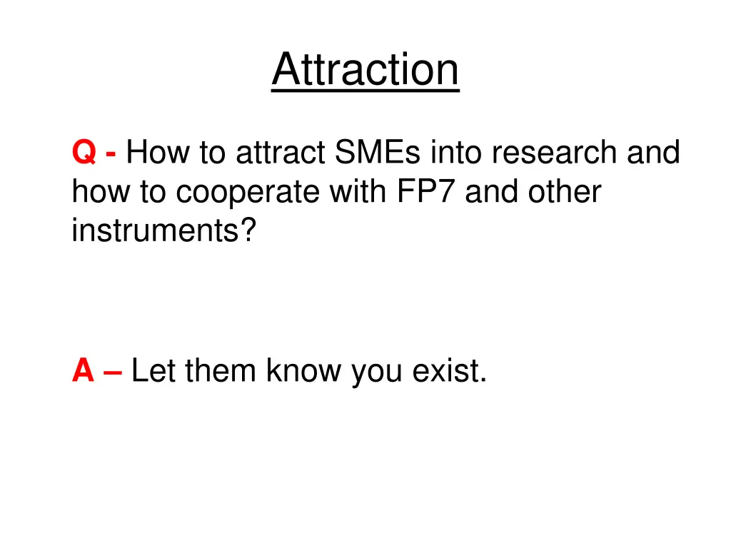attraction