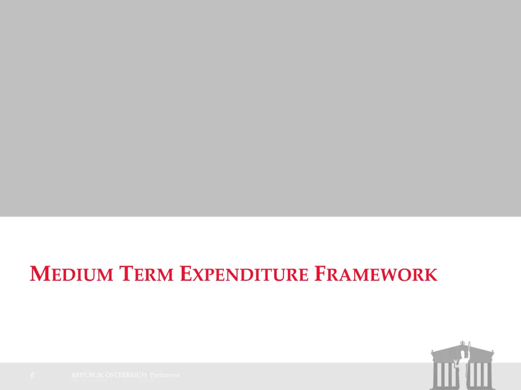 m edium t erm e xpenditure f ramework