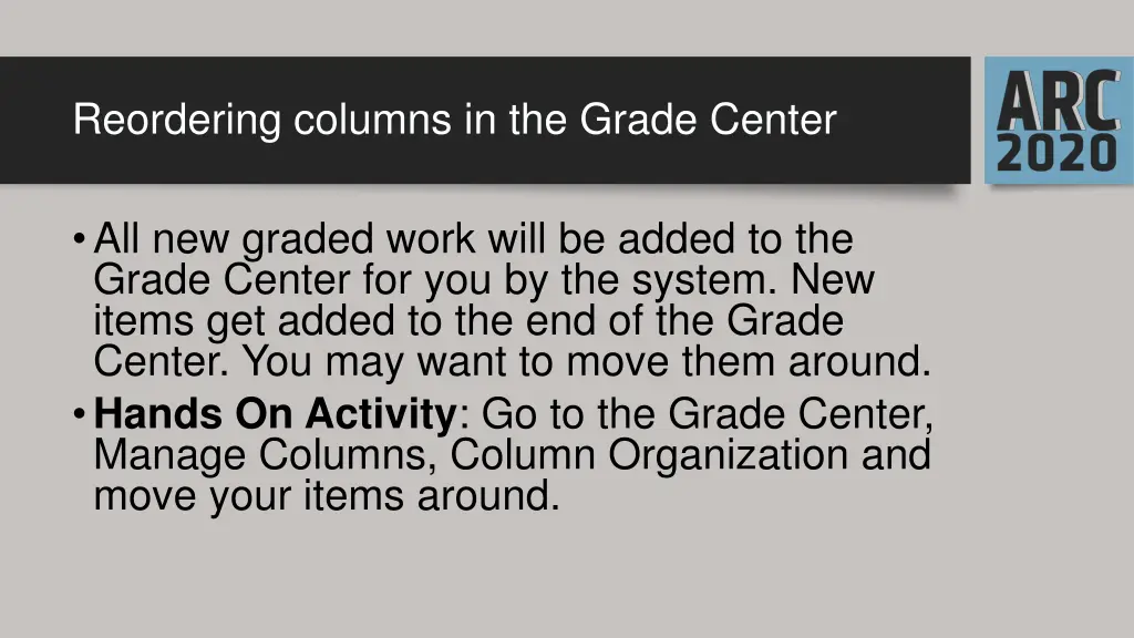 reordering columns in the grade center