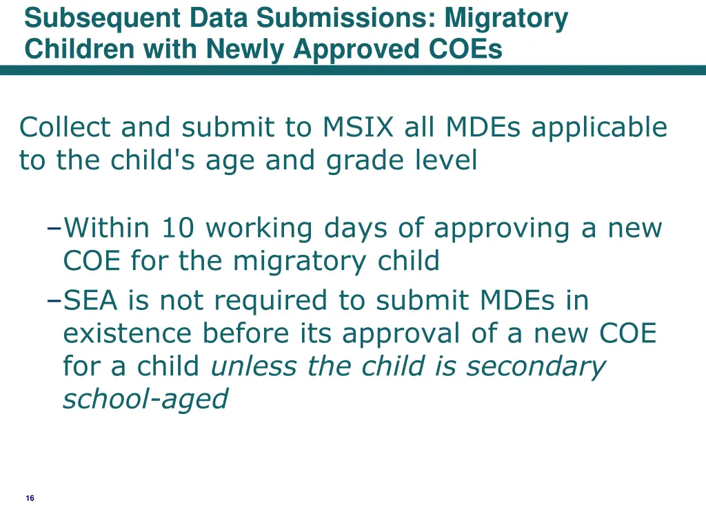 subsequent data submissions migratory children