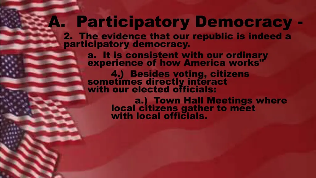 a participatory democracy 2 the evidence that 1