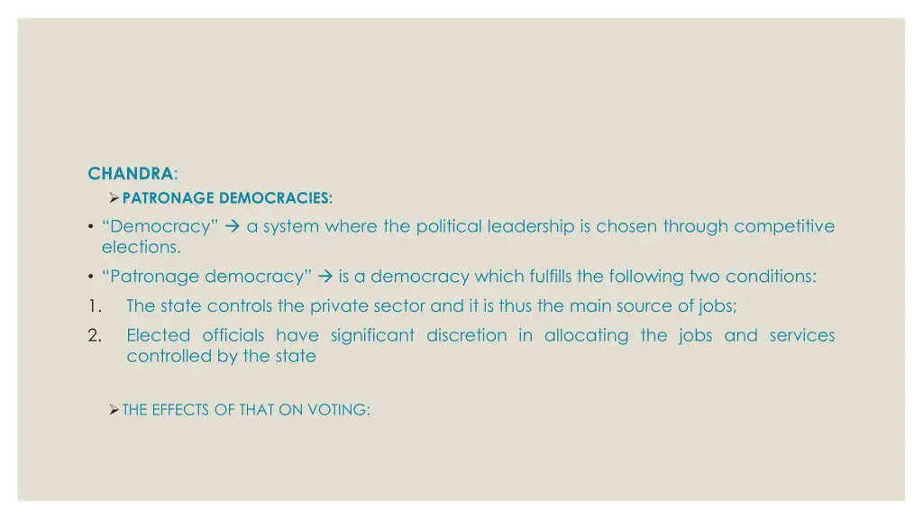 chandra patronage democracies democracy a system