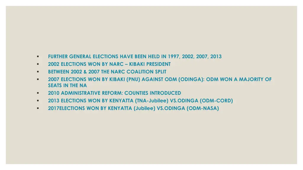 further general elections have been held in 1997
