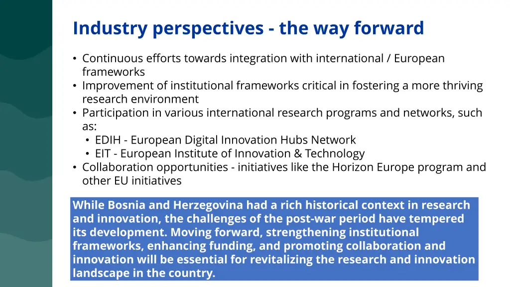 industry perspectives the way forward