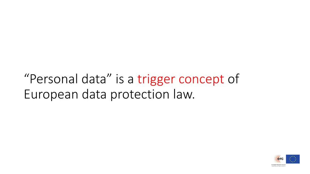 personal data is a trigger concept of european