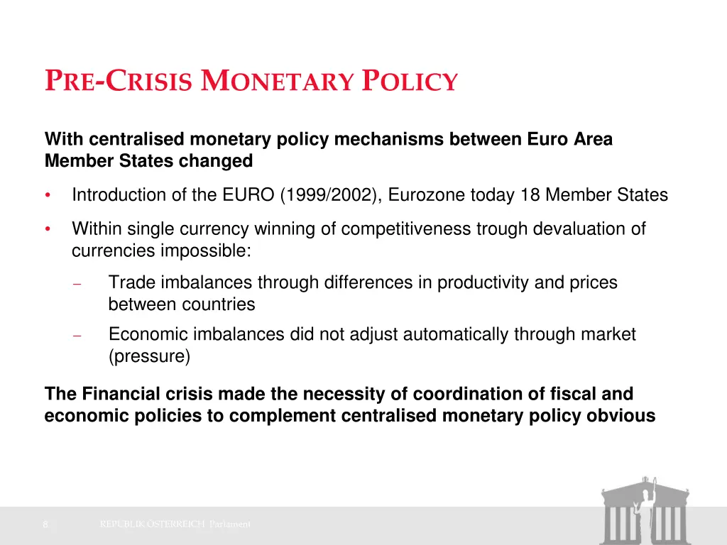 p re c risis m onetary p olicy