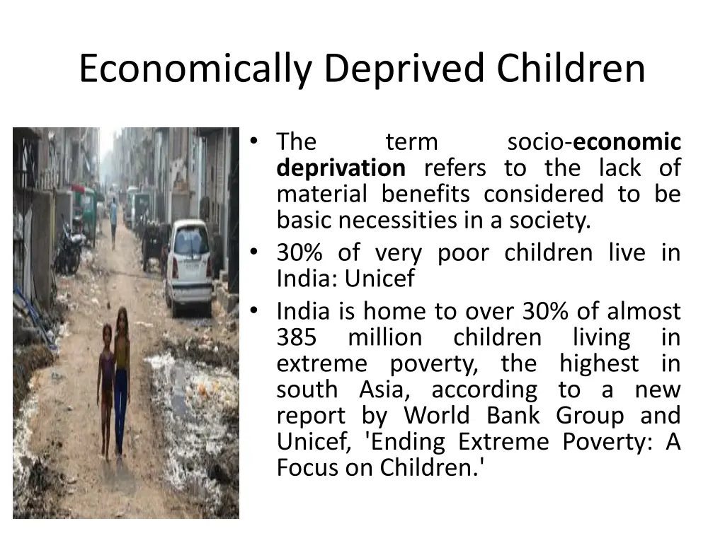 economically deprived children