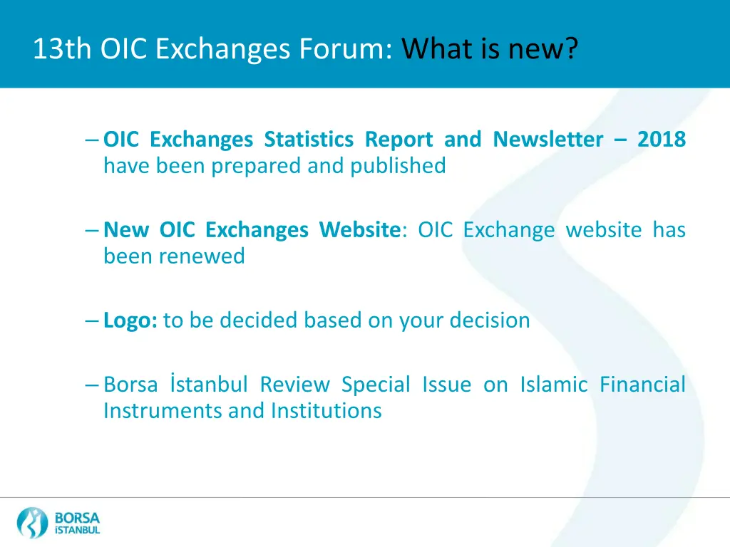 13th oic exchanges forum what is new 1