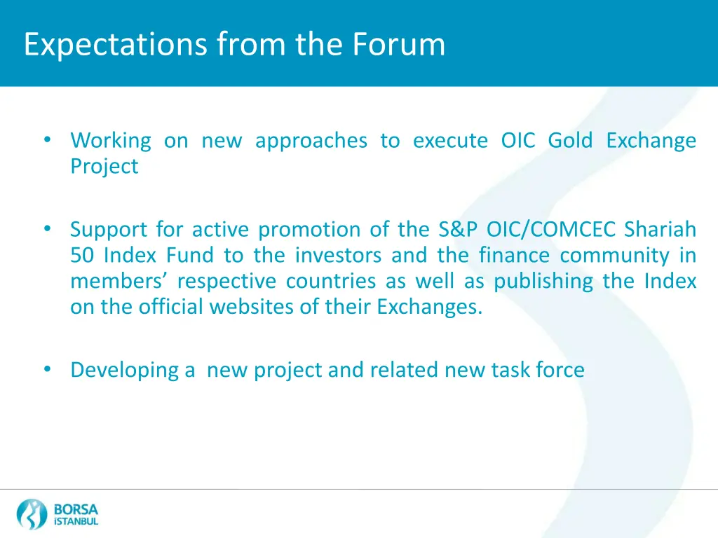 expectations from the forum