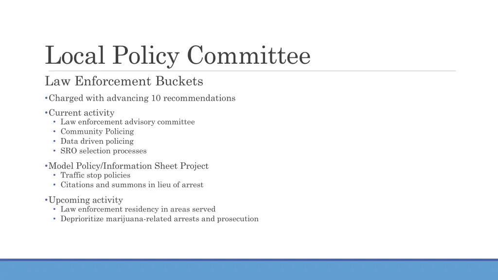 local policy committee law enforcement buckets