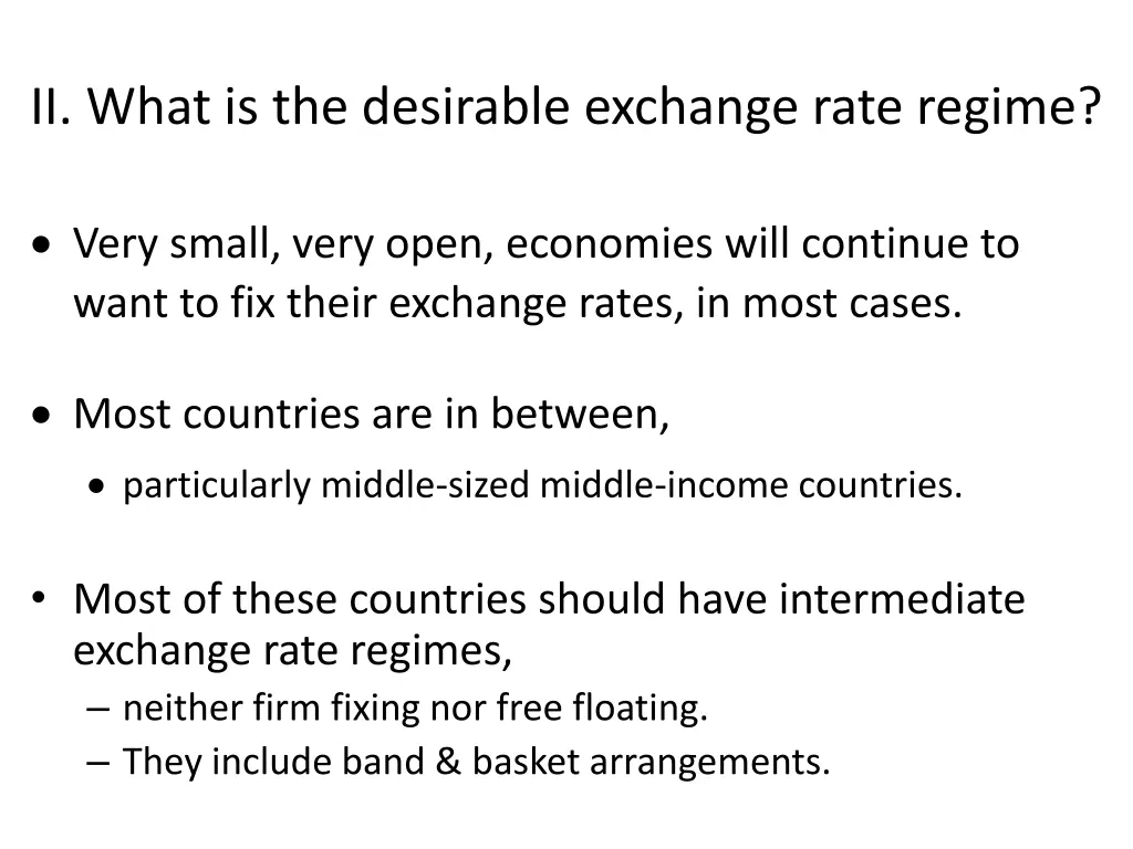 ii what is the desirable exchange rate regime