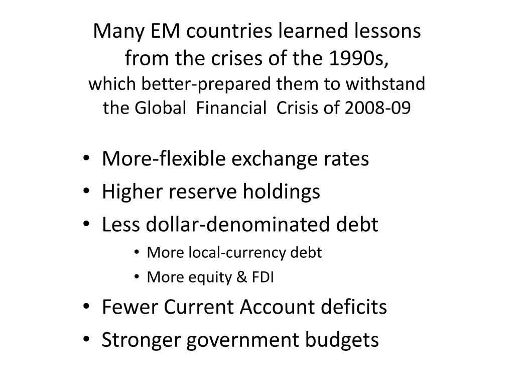 many em countries learned lessons from the crises
