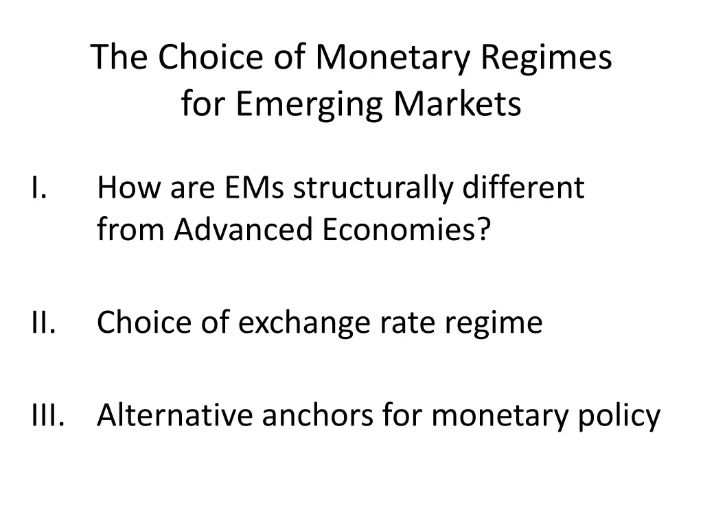 the choice of monetary regimes for emerging