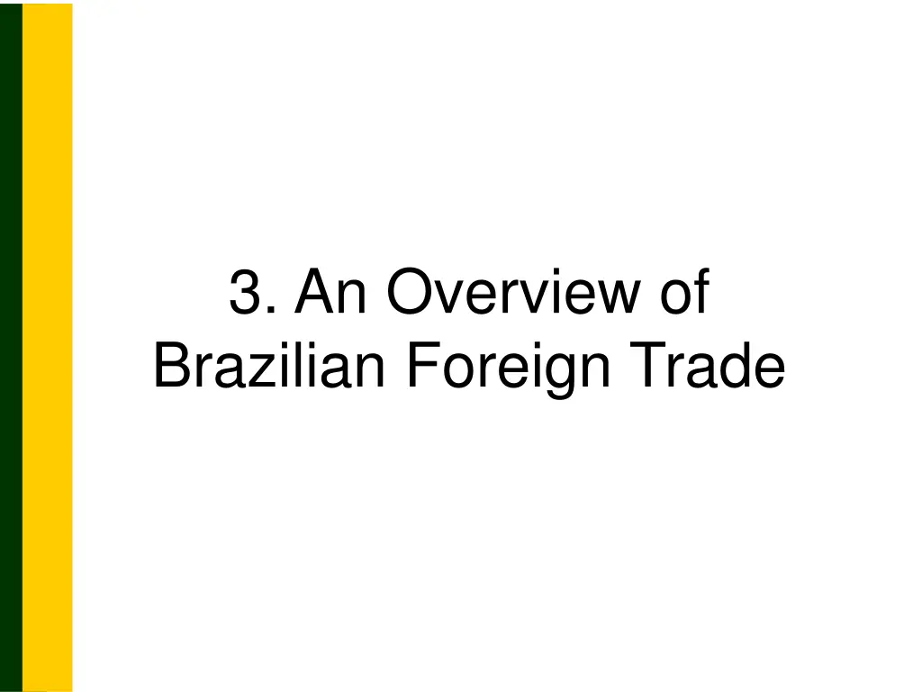 3 an overview of brazilian foreign trade