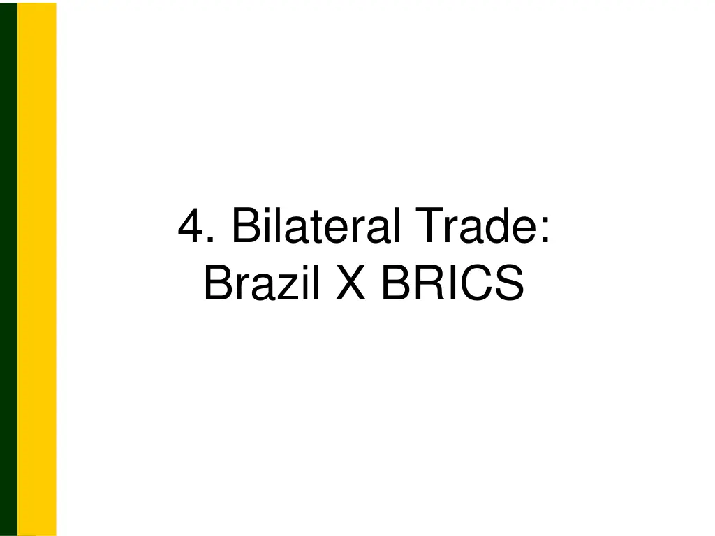4 bilateral trade brazil x brics