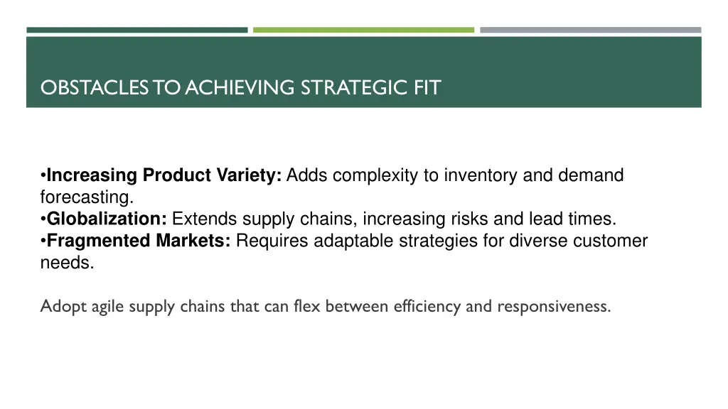 obstacles to achieving strategic fit