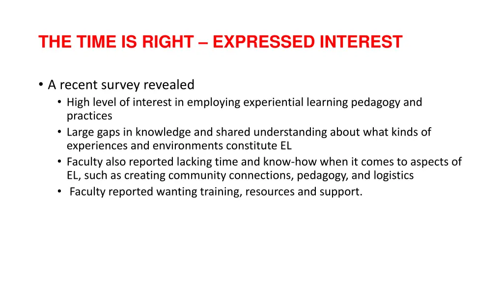 the time is right expressed interest