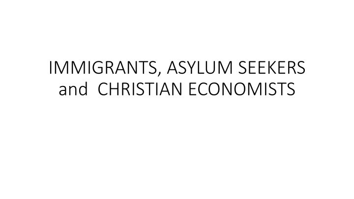 immigrants asylum seekers and christian economists