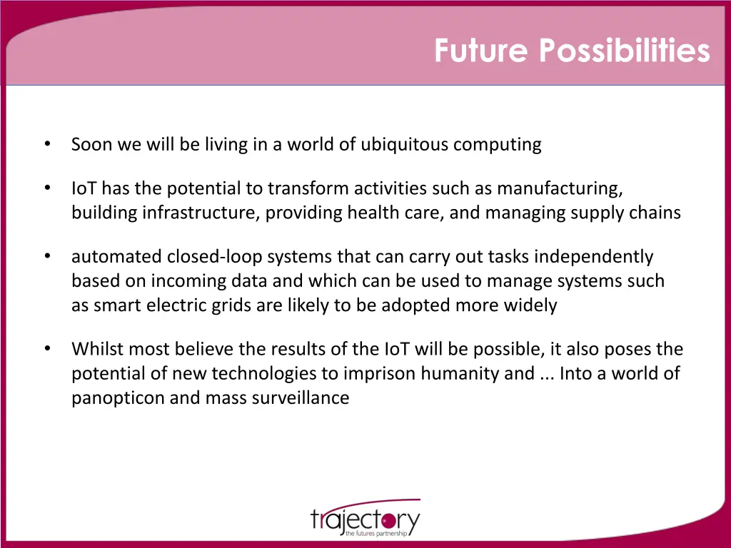 future possibilities