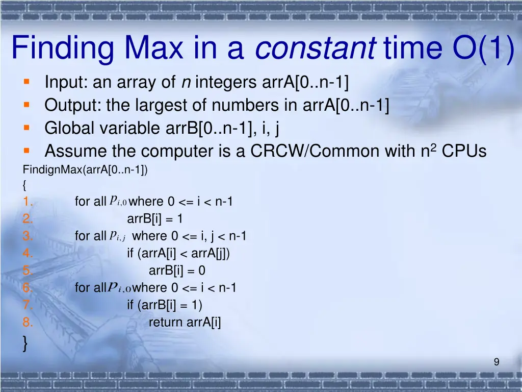 finding max in a constant time o 1 input an array