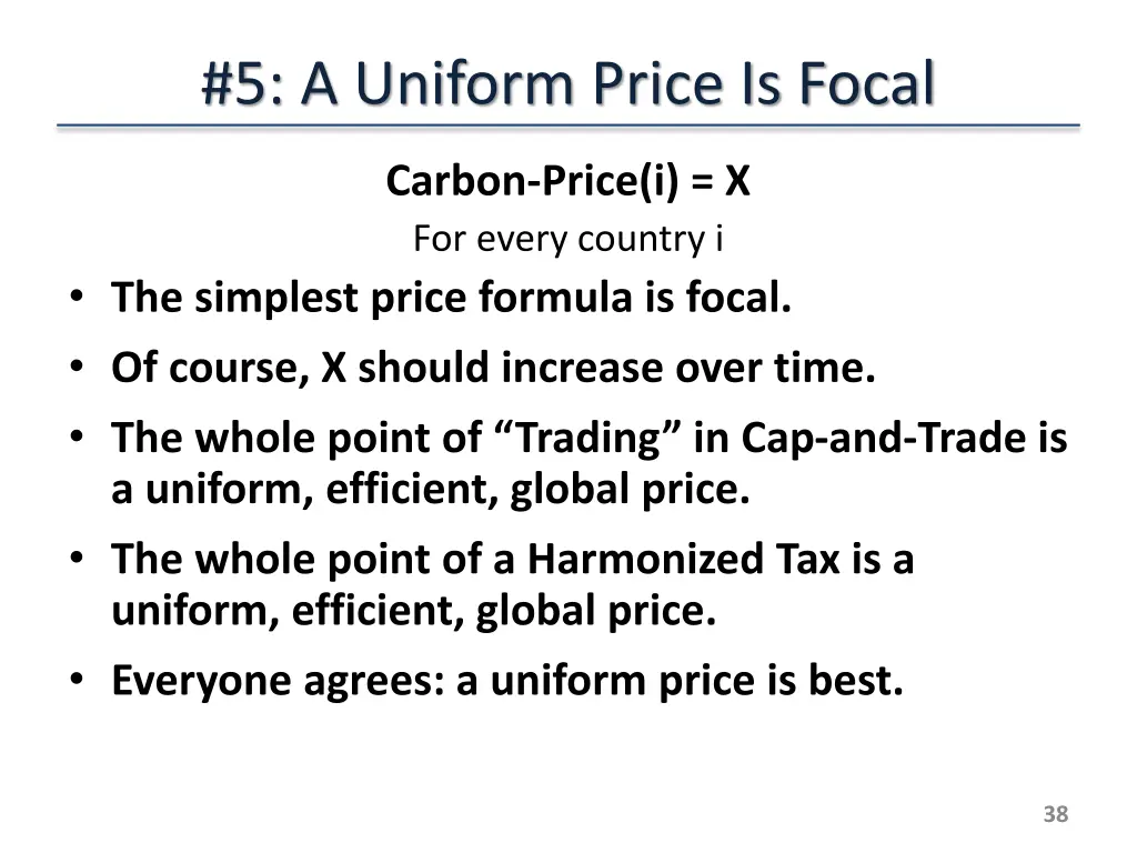 5 a uniform price is focal